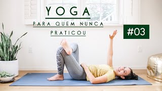 Yoga para Iniciantes Fortalecer a Coluna  Relaxamento 3  20 Min  Pri Leite [upl. by Camilla675]