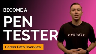 Penetration Tester Getting Started  Cybrary Career Path Overview [upl. by Winthorpe]