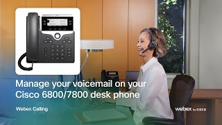 Manage your voicemail on your Cisco 68007800 desk phone [upl. by Mastic]