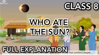 WHO ATE THE SUN  CLASS 8  FULL EXPLAINATION BY JASBIR MAAM [upl. by Adnwahs979]