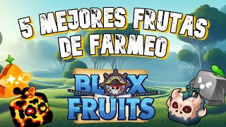 Top 5 mejores FRUTAS para FARMEO en Blox Fruits [upl. by Chretien283]