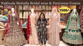 Nakhuda Mohalla Market Bridal wear amp Partywear Gowns  Wholesale Prices  Hameem Designer Studio [upl. by Rafaela]