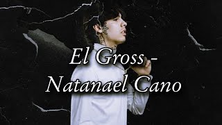 El Gross  Natanael Cano [upl. by Lama309]