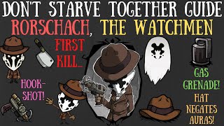 Rorschach The Watchmen Detective Is Here  Dont Starve Together Guide MOD [upl. by Chad]