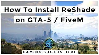 How to install ReShade on GTA 5 FiveM 2023  GTA 5 RP  Tutorial Video  GAMINGSDOX [upl. by Assiralc]