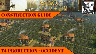 Anno 1404  Construction Guide T4 Production  Occident [upl. by Asle]