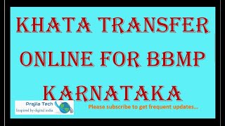 BBMP Khata Transfer Online in Karnataka Without OC through Sakala Complete online method 2023 [upl. by Haziza]