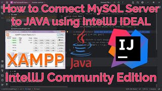 IntelliJ with MySQL Programming Connect Java to MySQL Server using IntelliJ [upl. by Dihaz948]