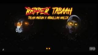 Rapper Tabaah  Rap Demon  Talha Anjum  Official Lyrics Video  Urdu Rap 2018 [upl. by Ayhtak]