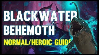 Blackwater Behemoth Normal  Heroic  FATBOSS [upl. by Hesler]