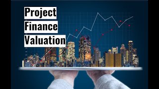 Valuation Analysis in Project Finance Models  DCF amp IRR [upl. by Aible388]