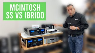 McIntosh Stato Solido vs Ibrido MA5300 vs MA7900 vs MA252 [upl. by Pauiie]