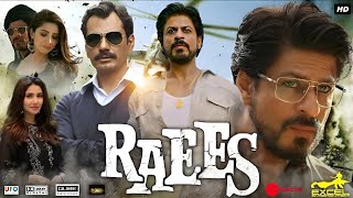 Raees Full Movie HD  Shah Rukh Khan  Mahira Khan  Nawazuddin Siddiqui  Facts and Review [upl. by Kcirdor]