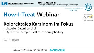 HOW I TREAT  Kolorektales Karzinom im Fokus 10012023 [upl. by Stephania]