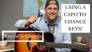 Using a Capo to Change Keys  Using Chords in the Key of G [upl. by Gothurd]