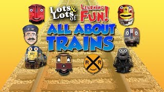 All About Trains  See how they work  Animated Full Show for kids  Lots amp Lots of Trains [upl. by Waine]