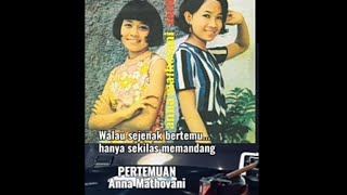 PERTEMUAN  ANNA MATHOVANI 1967  wlirycs [upl. by Babby322]