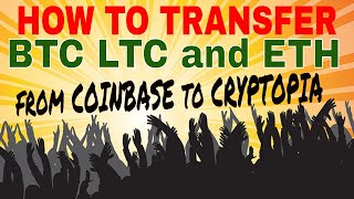 How To Transfer LTC BTC ETH From Coinbase GDAX to Cryptopia [upl. by Vasilek493]