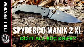 Spyderco Manix 2 XL  Full Review [upl. by Haizek]