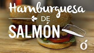 Hamburguesa de Salmón  Salmon burger  Kiwilimon [upl. by Yraeg442]