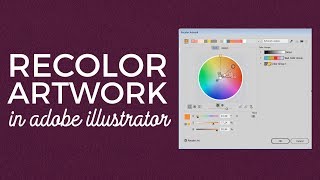 How to recolor vector artwork In Adobe Illustrator [upl. by Kennet]