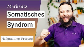 Merksatz Somatisches Syndrom  Heilpraktiker für Psychotherapie [upl. by Eralc]