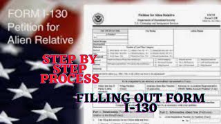 How To Fill I130 Form  Filling Form 130 for Spouse  All Steps in ONE VIDEO [upl. by Trautman]