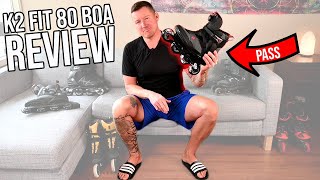 K2 FIT 80 BOA Inline Skate Review [upl. by Eudocia]