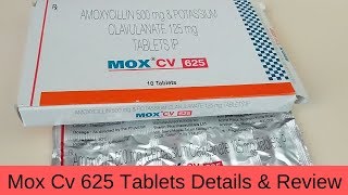 Mox Cv 625 Tablets Details amp Review [upl. by Laith622]