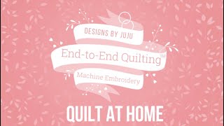 Designs by JuJu EndtoEnd Quilting with your Embroidery Machine [upl. by Ayeka461]