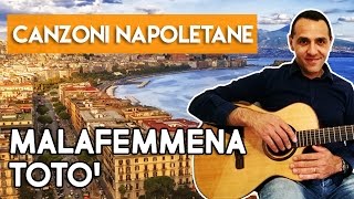 Malafemmena  Totò  Chitarra [upl. by Malony]