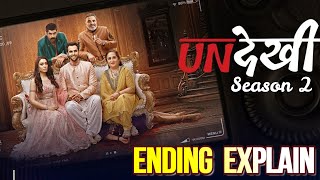 Undekhi Season 2 Ending Explained  Undekhi 2 Explained [upl. by Yneffit]