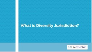 What is Diversity Jurisdiction [upl. by Lessirg]