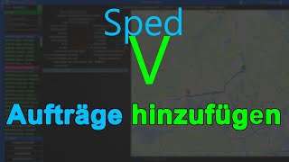 SpedV Tutorial Aufträge hinzufügen [upl. by Lindahl163]