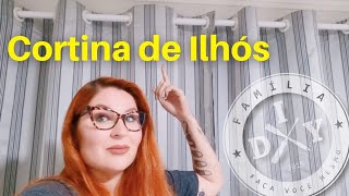 COMO FAZER CORTINA DE ILHÓS SUPER FÁCIL  FAMÍLIA DIY [upl. by Eillim425]