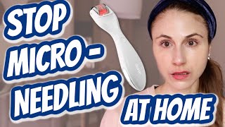 STOP MICRONEEDLING at home DANGERS OF DERMAROLLERS amp DERMAPEN AT HOME Dr Dray [upl. by Dreddy583]