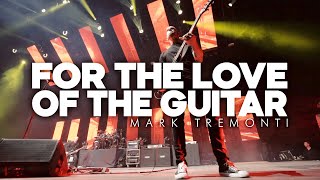 For The Love of The Guitar Mark Tremontis myPRS Story  PRS Guitars [upl. by Nalek]