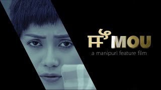 Mou  Manipur Feature Film  Part 3 End  Boney and Biju  Khaba and Gepilina [upl. by Margalo]