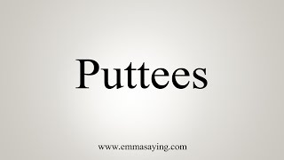 How To Say Puttees [upl. by Kcirdle376]