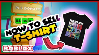 HOW TO MAKE T SHIRT on PLS DONATE  in ROBLOX 2023 UPDATED VIDEO FOR 2024 LINK IN DESCRIPTION [upl. by Ijies]