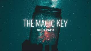 Trinix OneT  The Magic Key [upl. by Nolana]