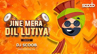 Jine Mera Dil Lutiya Remix  DJ Scoob [upl. by Lladnik938]