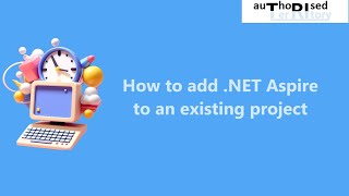 How to add NET Aspire to an existing project [upl. by Sardse]