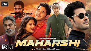 Maharshi Full Movie In Hindi Dubbed  Mahesh Babu  Pooja Hegde  Jagapathi Babu  Review amp Facts [upl. by Llertak]