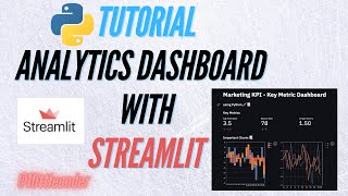 Streamlit Tutorial for Building Analytics Metric Dashboard in Python [upl. by Elwood578]