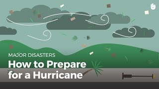 How to Prepare for a Hurricane  Disasters [upl. by Hoy750]