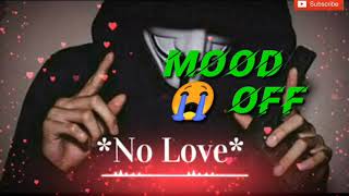 Top mood off song 😭😭 Heart Broken Chillout Mashup 2020  Mood Off Dj Song  Sad And Emotional Song [upl. by Shiri982]