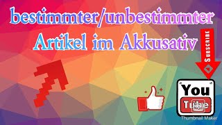 bestimmter und unbestimmter Artikel im Akkusativ [upl. by Bhayani670]