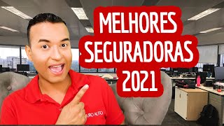 As MELHORES SEGURADORAS Auto 2021 [upl. by Anderer244]