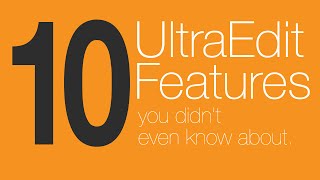 10 UltraEdit features you didnt even know about [upl. by Spearing646]